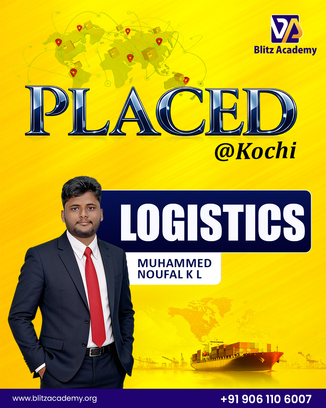 Muhammed Noufal K L, placed as Logistics (Kochi)